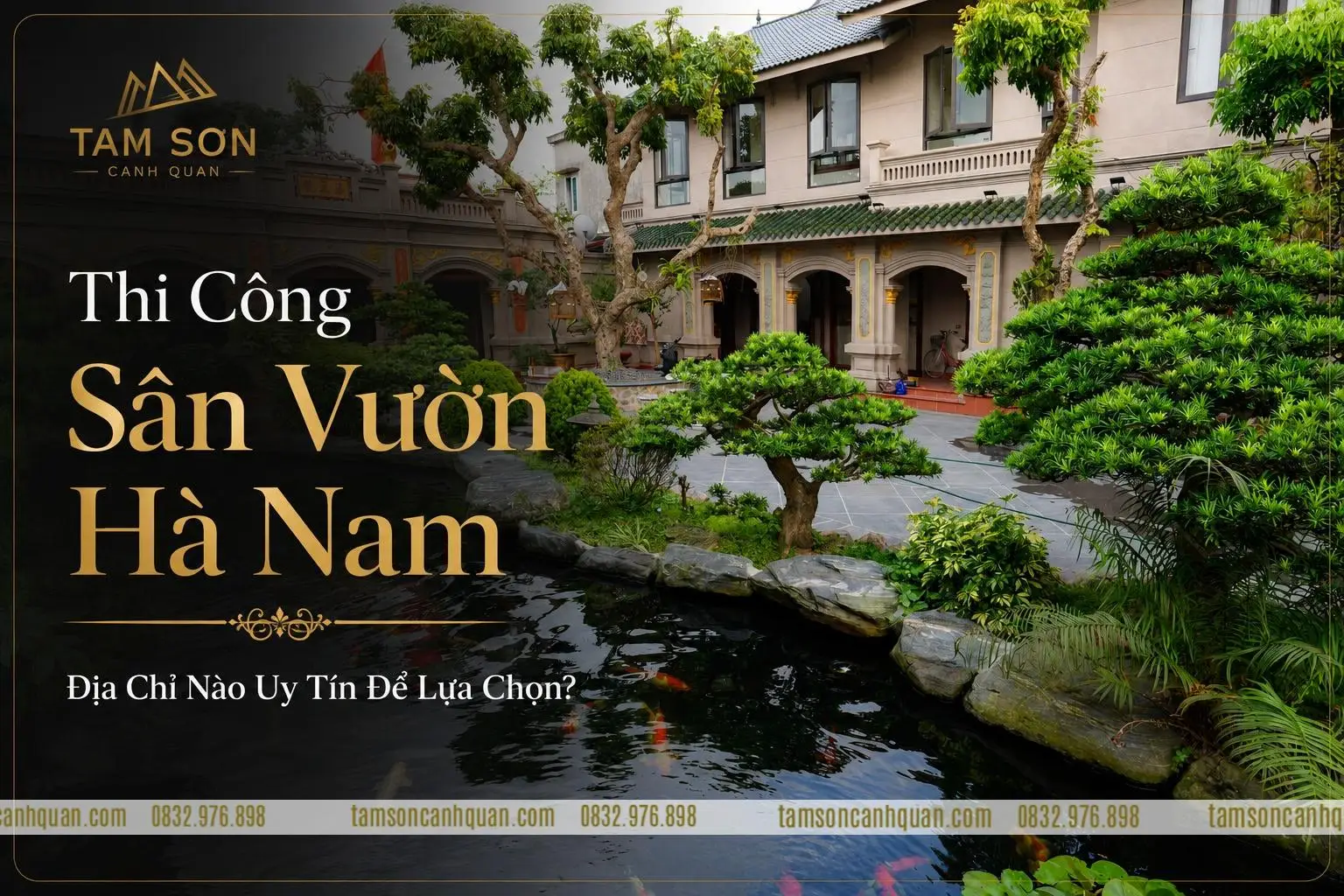 Thi Công Sân Vườn Hà Nam – Địa Chỉ Nào Uy Tín Để Lựa Chọn?